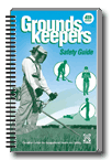Groundskeepers Safety Guide
